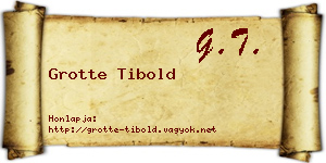 Grotte Tibold névjegykártya